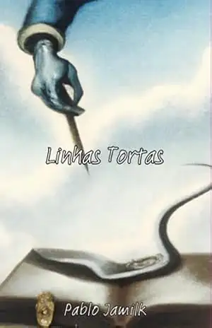 Linhas Tortas – Pablo Jamilk Linhas Tortas – Pablo Jamilk