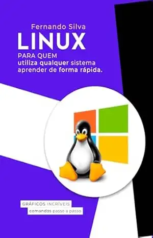 Linux para quem utiliza qualquer sistema aprender de forma rápida.: Gráficos incríveis – fernando silva