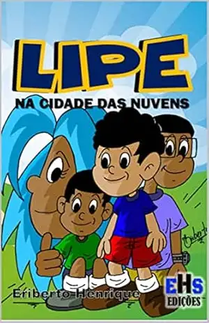 LIPE NA CIDADE DAS NUVENS – ERIBERTO  HENRIQUE