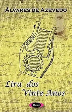 Lira dos Vinte Anos – Álvares de Azevedo