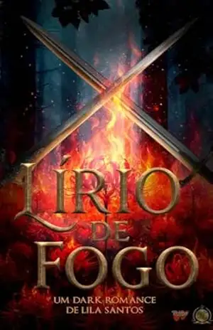 Capa do livro Lírio de fogo (Cillirium e Aresia Livro 1) - Lila Santos