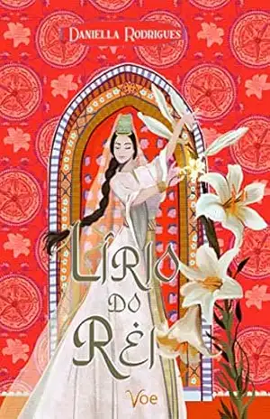 Lírio do Rei – Daniella  Rodrigues