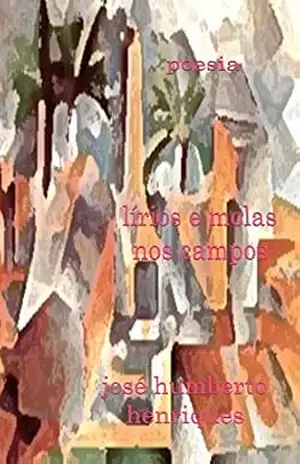 Capa do livro Lírios e Molas nos Campos - José Humberto da Silva Henriques