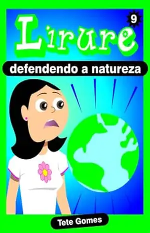 Lirure todos pela natureza: Volume 9 – Tete  Gomes