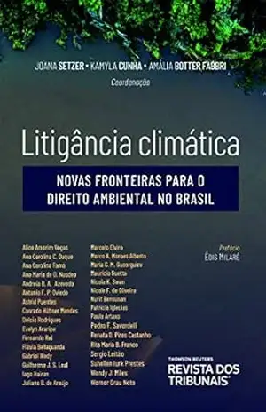 Capa do livro Litigância climática: Novas fronteiras para o direito ambiental no Brasil - Amália S. Botter Fabbri Joana Setzer, Kamyla Cunha