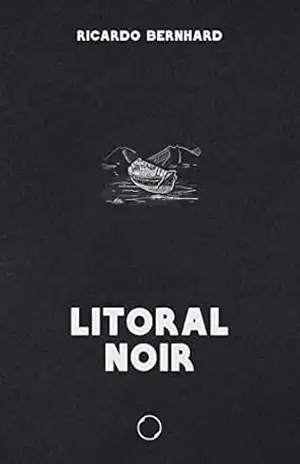Litoral noir – Ricardo Bernhard