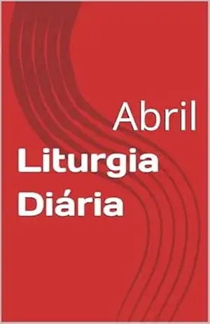 Capa do livro Liturgia Diária: Abril - F Dias