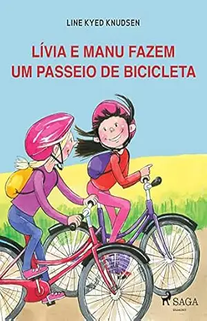 Lívia e Manu fazem um passeio de bicicleta – Line Kyed Knudsen