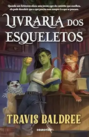 Livraria dos Esqueletos – Travis Baldree