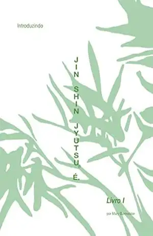 Livro Autoaplicação Jin Shin Jyutsu I: Introduzindo Jin Shin Jyutsu É – Mary Burmeister Livro Autoaplicação Jin Shin Jyutsu I: Introduzindo Jin Shin Jyutsu É – Mary Burmeister