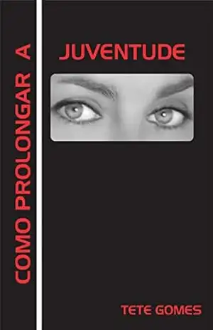 Livro como prolongar a juventude: Ginástica Facial – Tete  Gomes