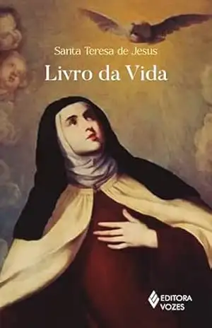 Livro da vida – Sem orelhas – Santa Teresa de Jesus