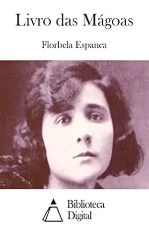 Livro das Mágoas – Florbela Espanca
