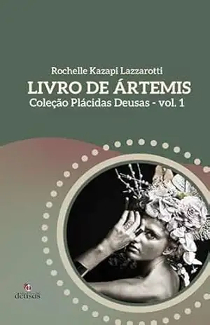 Livro de Ártemis – Rochelle Kazapi Lazzarotti