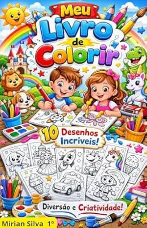 Livro de colorir: diversão e criatividade (Diversão caratida 1) – Mirian Silva