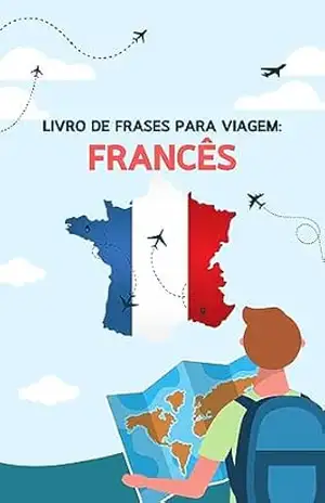 Capa do livro Livro de frases para viagem: Francês: Vocabulário básico para viagens (Francês fácil! 2) - lingoXpress