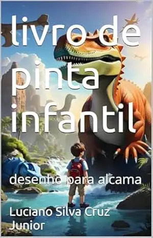 Capa do livro livro de pinta infantil: desenho para alcama - Luciano Silva Cruz Junior