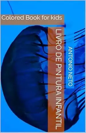 Livro de Pintura Infantil: Colored Book for kids – Antonio Neto