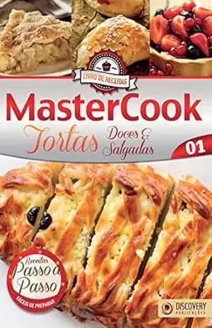 Capa do livro Livro de Receitas – MasterCook Ed. 01 – Tortas Doces e Salgados (Discovery Publicações) - Discovery Publicações