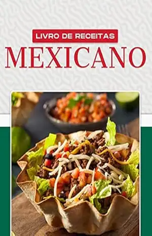 LIVRO DE RECEITAS MEXICANO – Michelle Lee