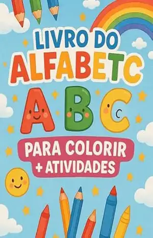 Livro do Alfabetc: Para colorir + atividades - Regina Freitas
