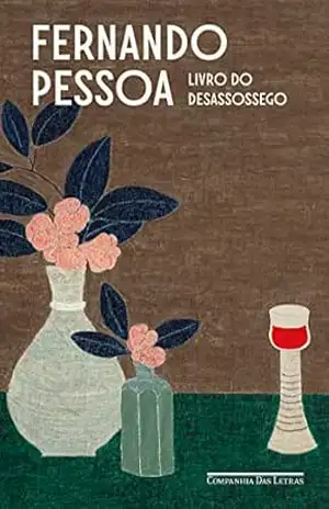 Livro do desassossego (Edição revista e atualizada) – Fernando Pessoa