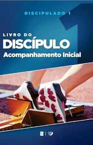 Livro do Discípulo: Acompanhamento Inicial – Paz Church