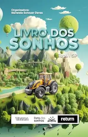 Livro dos Sonhos: Tupã, SP – Maristela Scheuer Deves