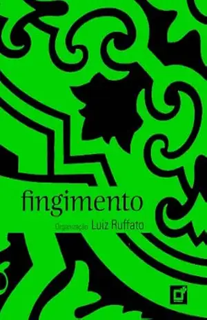 Livro Fingimento: Antologia de poemas publicados na revista Pessoa sob curadoria de Luiz Ruffato – Donizete Galvão