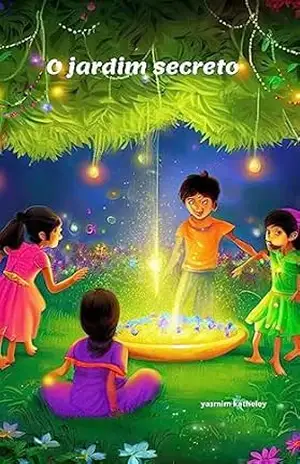 livro infantil o jardim secreto - Yasmim Rabelo