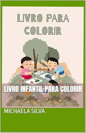 LIVRO INFANTIL PARA COLORIR – Michaela Silva