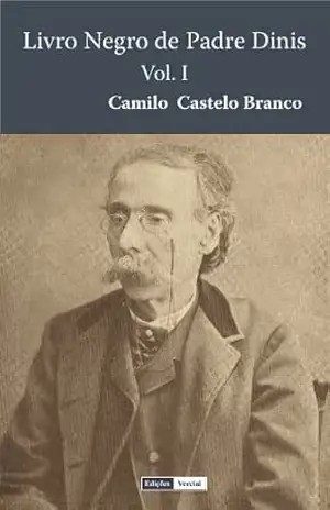 Livro Negro de Padre Dinis – I – Camilo Castelo Branco