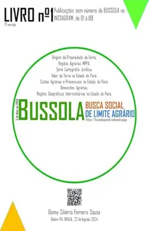 Capa do livro Livro nº1: Publicações sem número na BUSSOLA do INSTAGRAM, de 01 à 09. 1ª Versão (BUSSSOLA – Busca Social de Limites Agrário – Publicações) - DANNY SOUSA DELTA SIERRA