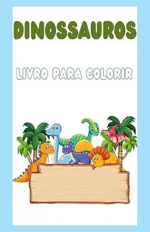 Livro para Colorir: Dinossauros – Flavia Santos