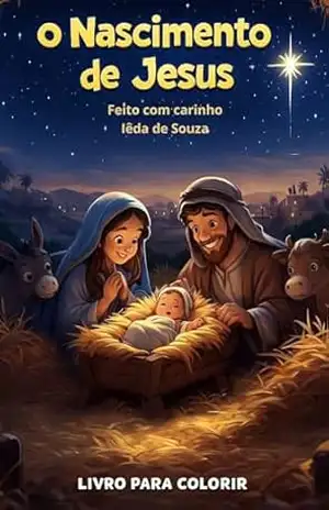 LIVRO PARA COLORIR – O NASCIMENTO DE JESUS - IEDA DE SOUZA