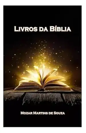 Livros da Bíblia – Mozar Martins de Souza