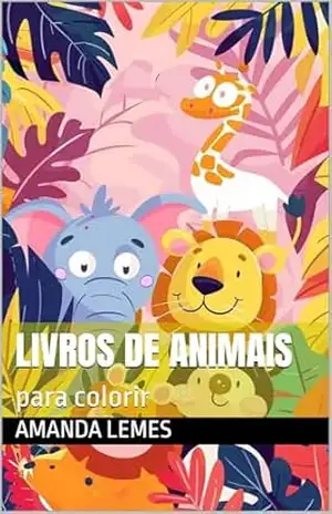 Livros de animais: para colorir – AMANDA LEMES
