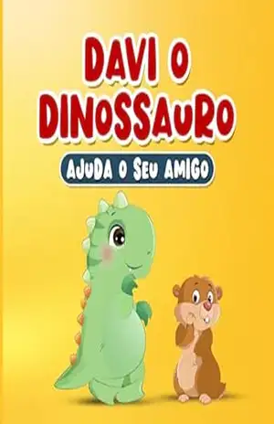 Livros em Portugues do Brasil: Davi o Dinossauro Ajuda o Seu Amigo: História Infantil sobre Gentileza e Empatia – Claudia Publishing