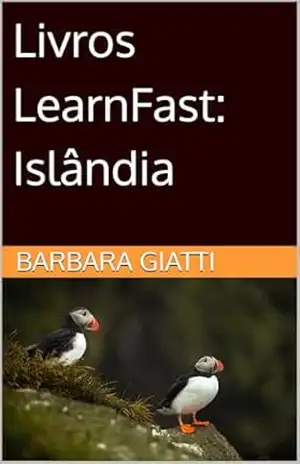 Livros LearnFast: Islândia (LearnFast Books: Português Livro 21) – Barbara Giatti
