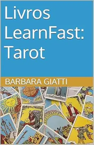 Livros LearnFast: Tarot (LearnFast Books: Português Livro 35) – Barbara Giatti