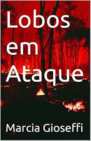 Capa do livro Lobos em Ataque - Marcia Gioseffi