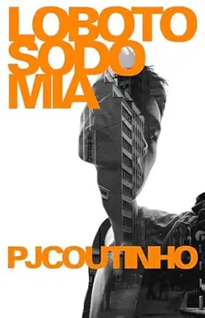Lobotosodomia – PJ Coutinho