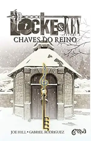 Locke & Key Vol. 4: Chaves do reino – Joe Hill Locke & Key Vol. 4: Chaves do reino – Joe Hill