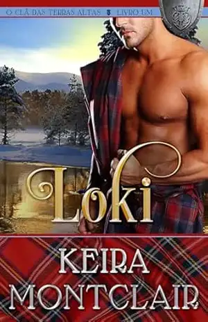 Loki (O Clã das Terras Altas Livro 1) – Keira Montclair
