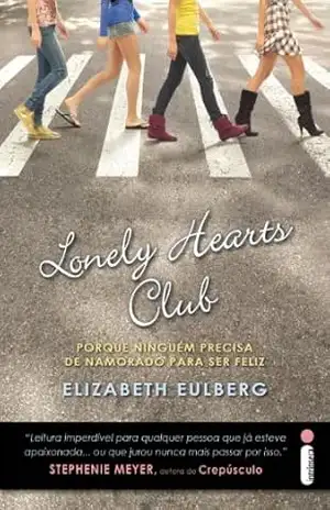 Lonely Heart Club – Elizabeth Eulberg Lonely Heart Club – Elizabeth Eulberg
