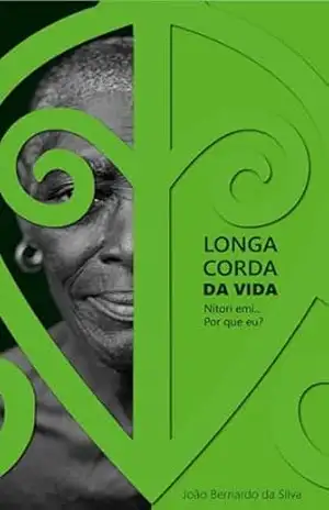 Longa Corda da Vida – João Bernardo  Silva Fº
