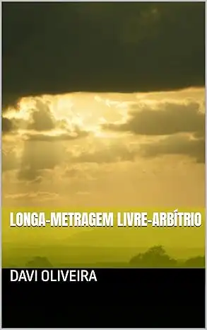 Baixar Longa–Metragem Livre–Arbítrio pdf, epub, mobi, eBook