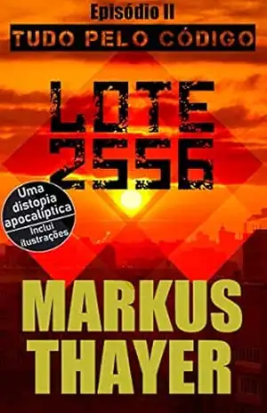 LOTE 2556 – Episódio 2: Tudo pelo código – Markus Thayer