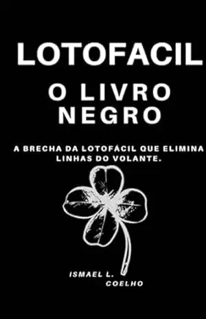 Lotofácil O Livro Negro – Ismael L. Coelho