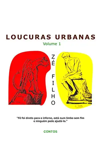 Baixar Loucuras Urbanas Vol. 1: Livro de Contos Loucuras Urbanas pdf, epub, mobi, eBook